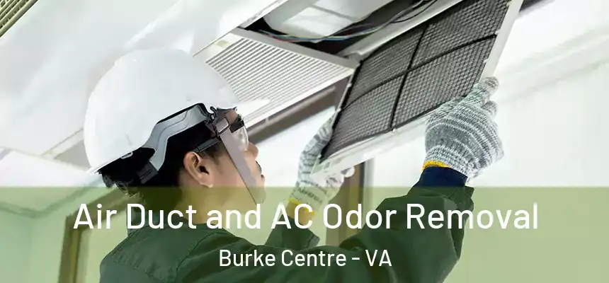  Air Duct and AC Odor Removal Burke Centre - VA